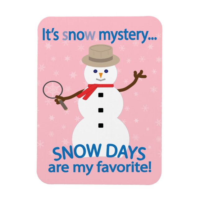 Es ist NOw Mystery Detective Snowman Pink Magnet (Vertikal)