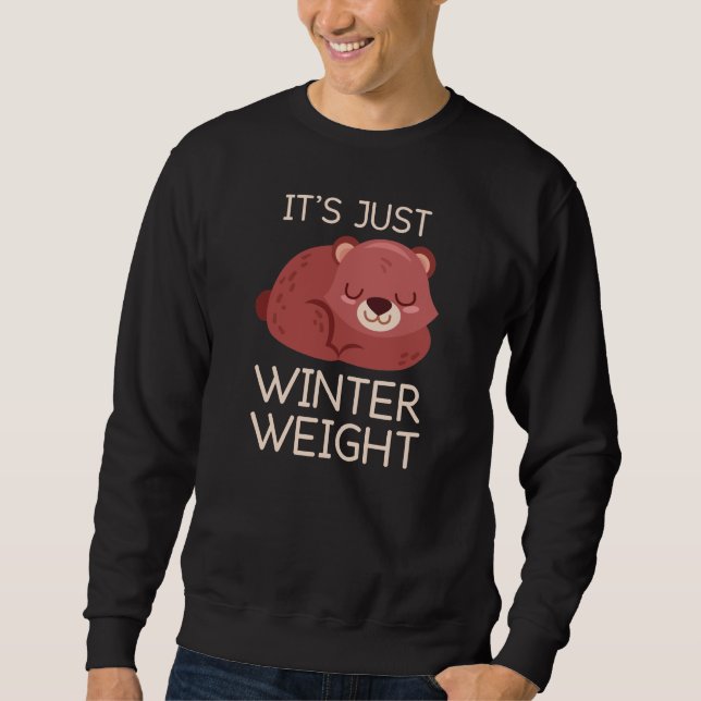 Es ist nur das Wintergewicht Sweatshirt (Vorderseite)