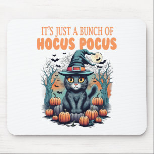 Es ist nur ein Haufen Hocus Pocus Shirt Mousepad