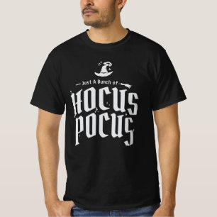 Es ist nur ein Haufen Hocus Pocus T - Shirt