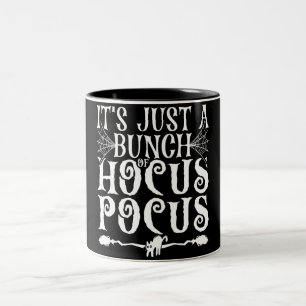 Es ist nur ein Haufen Hocus Pocus Zweifarbige Tasse