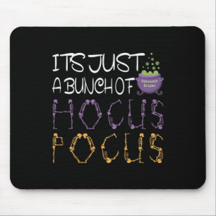 Es ist nur ein Haufen Hocuss Pokus Halloween-Gesch Mousepad