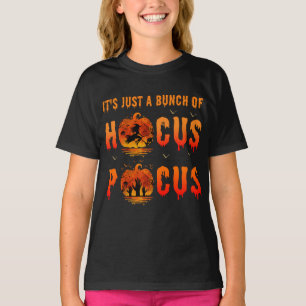 Es ist nur ein Haufen Hokuspokus Halloween T-Shirt
