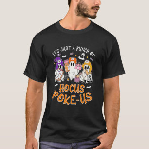 Es ist nur ein Haufen Hokuspokus, Hexenkrankenschw T-Shirt