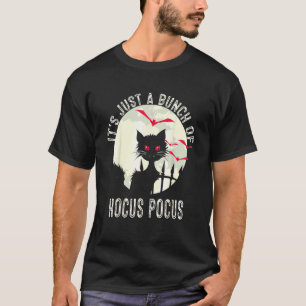 Es ist nur ein Haufen Hokuspokus Vintage Halloween T-Shirt