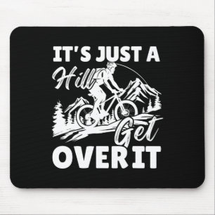Es ist nur ein Hügel, komm drüber weg Vintage Moun Mousepad