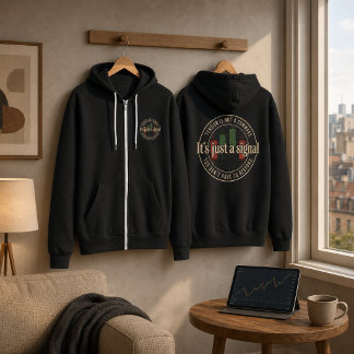 Es ist nur ein Signal Handelspsychologie-Design Hoodie