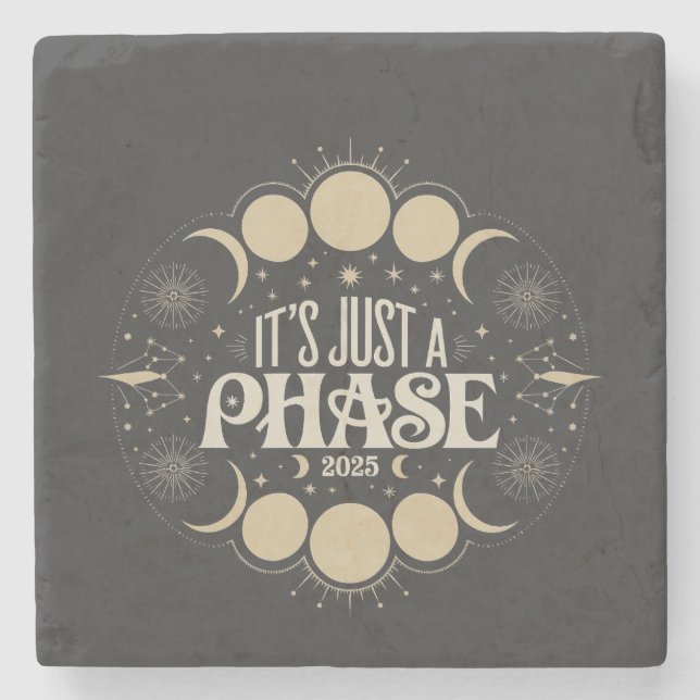 Es ist nur eine Phase Solar Eclipse 2025 Mondmond Steinuntersetzer (Vorderseite)