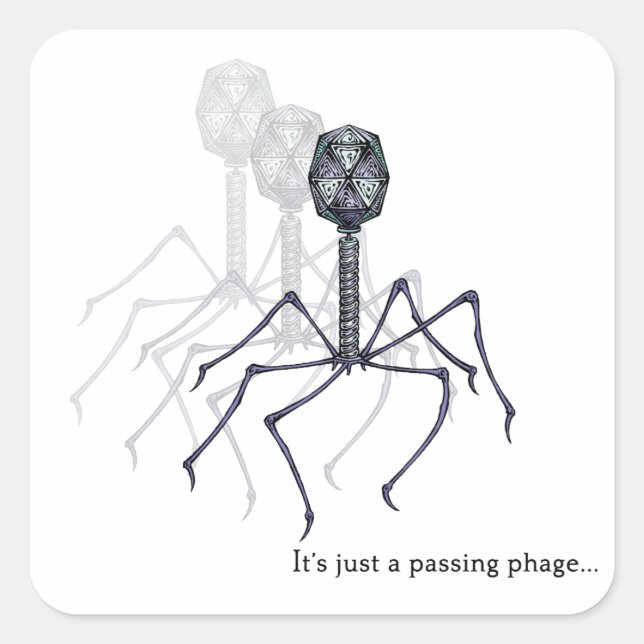 Es ist nur eine vorübergehende Phage... Aufkleber. Quadratischer Aufkleber (Vorderseite)