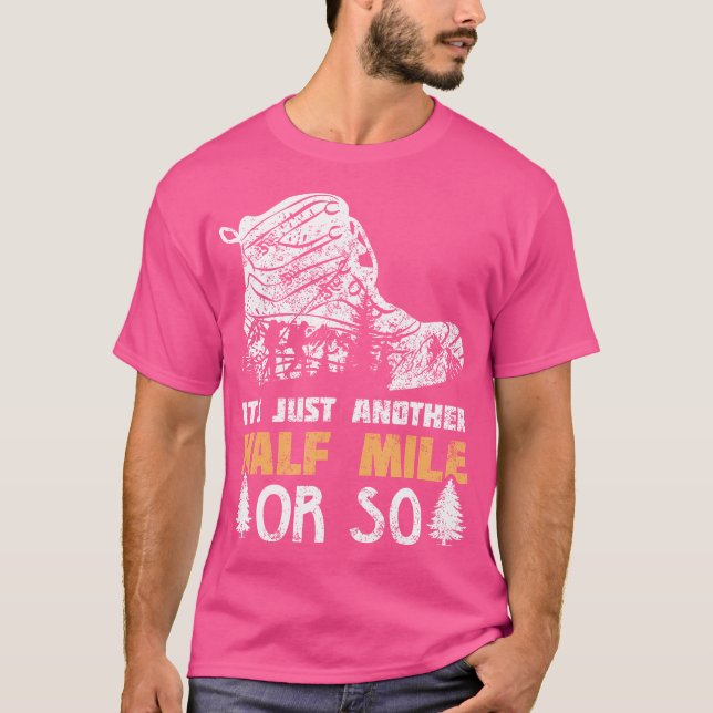Es ist nur noch eine halbe Meile oder so lustige W T-Shirt (Vorderseite)