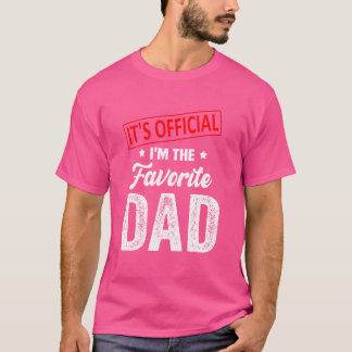 Es ist Offiziell, dass ich der Lieblings-Vater Fun T-Shirt
