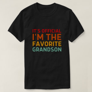 Es ist Offiziell, dass ich der Lieblingsgrandson b T-Shirt