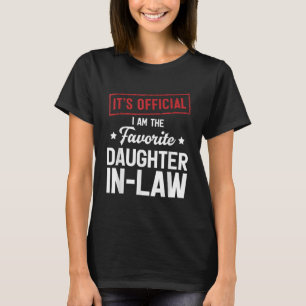 Es ist Offiziell, dass ich die Lieblingsschwester  T-Shirt
