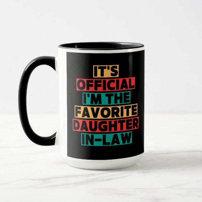 es ist offiziell, dass ich die Lieblingstochter im Tasse (Links)