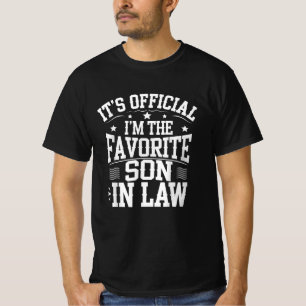 Es ist offiziell, ich bin der Lieblingsschwiegerso T-Shirt