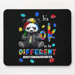 Es ist ok, anders Autismus Panda zu sein Mousepad