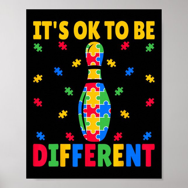 Es ist OK, anders zu sein - Bowling Lover Autismus Poster (Vorne)