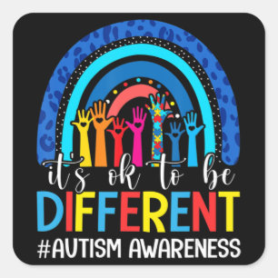Es ist ok, ein anderer Autismus-Bewusstseinswert z Quadratischer Aufkleber