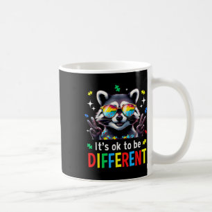 Es ist OK, ein anderer Autismus-Raccoon-Autismus A Kaffeetasse