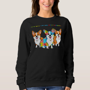 Es ist OK, ein anderer Hund Corgi Autismus Sweatshirt