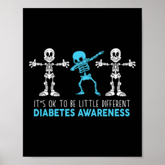 Es ist ok, ein wenig anders T1d Typ 1 Diabetes zu  Poster