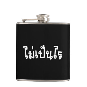 Es ist OK ♦ Mai Pen Rai in thailändischer Schrift Flachmann