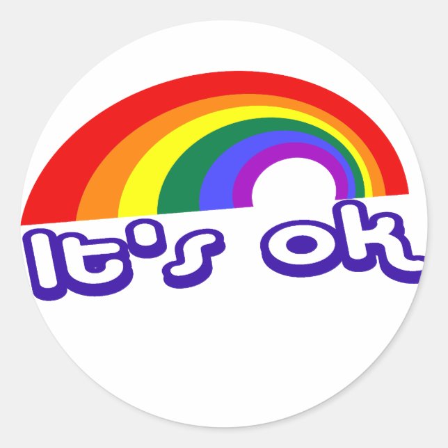 "Es ist ok" mit Regenbogen Runder Aufkleber (Vorderseite)