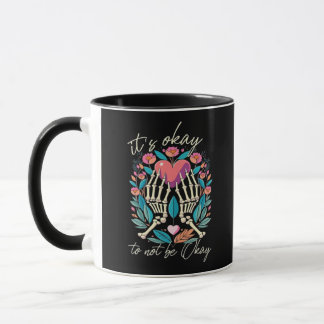 Es ist OK, nicht zu funktionieren - Skeletthandsch Tasse