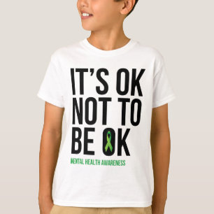 Es ist OK, nicht zu sein - das Bewusstsein für psy T-Shirt