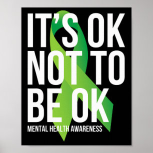 Es ist ok, nicht zu sein, wie Psychische Gesundhei Poster