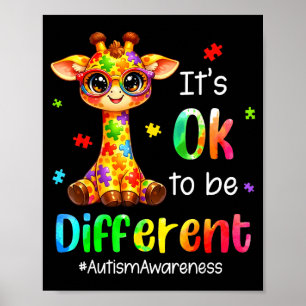 Es ist okay anders süße Giraffe Tier Autismus zu s Poster