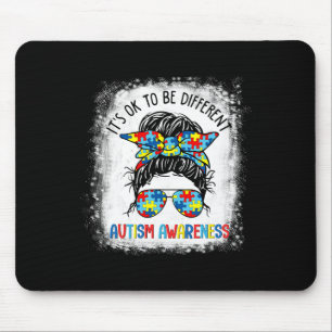 Es ist okay, anders zu sein Autismus-Bewusstsein U Mousepad