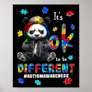 Es ist okay anders zu sein Autismus-Panda  Poster