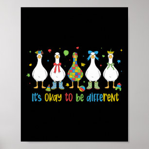 Es ist okay, anders zu sein, dummer Gans, Autismus Poster