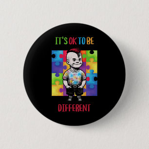 Es ist okay, anders zu sein, Ok Autismus-Bewusstse Button
