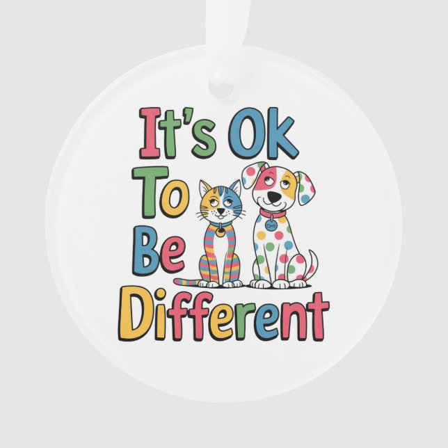 Es ist okay, anders zu sein ornament (Vorderseite)