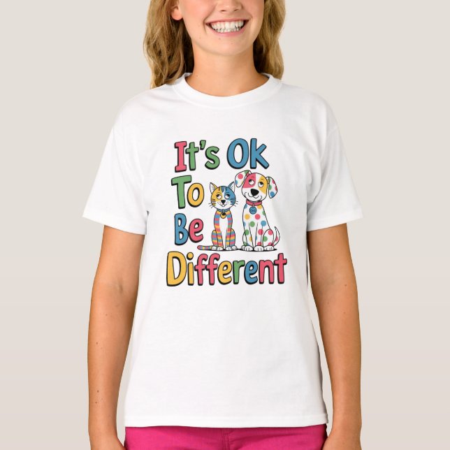 Es ist okay, anders zu sein T-Shirt (Vorderseite)