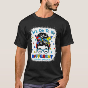 Es ist okay, anders zu sein, unordentlicher Knoten T-Shirt