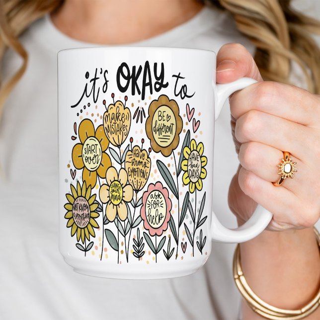 Es ist okay, Boho-Blumen-Kaffeetasse Kaffeetasse (Von Creator hochgeladen)
