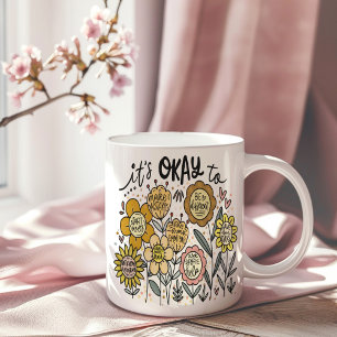 Es ist okay, Boho-Blumen-Kaffeetasse Kaffeetasse