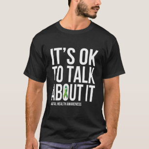 Es Ist Okay, Darüber Zu Reden Tal Gesundheitsbewus T-Shirt
