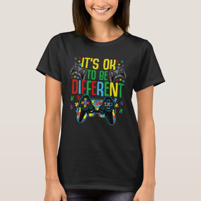 Es ist okay, ein anderer Gamer Autismus-Support zu T-Shirt (Vorderseite)