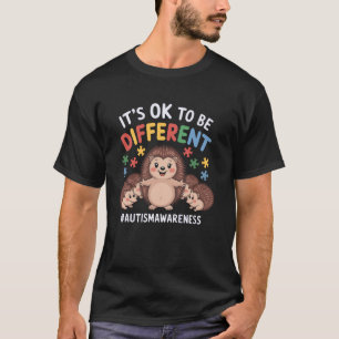 Es ist okay, ein anderer Igel zu sein Autismus-Bew T-Shirt