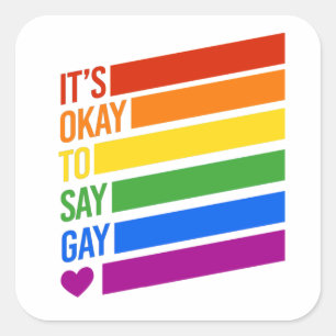 Es ist okay, Gay zu sagen Quadratischer Aufkleber
