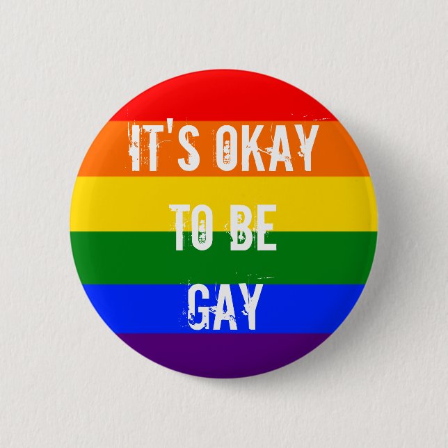 Es ist okay, homosexuell zu sein - REGENBOGEN Button (Vorderseite)