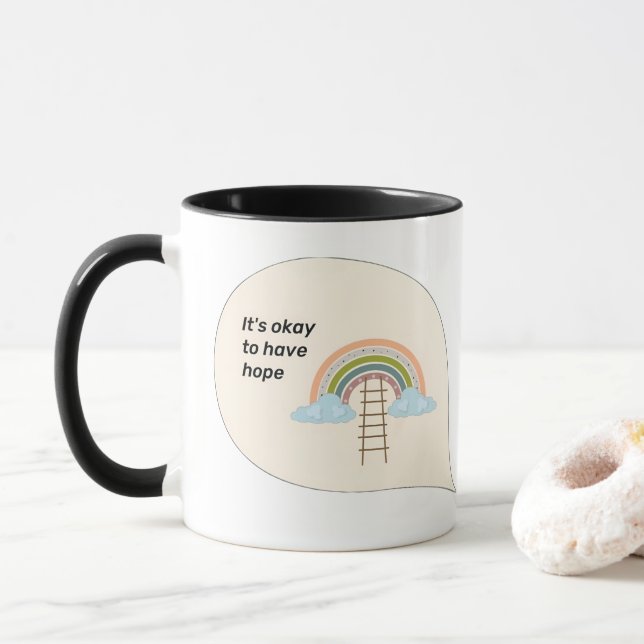 "Es ist okay, Hope Rainbow Hoodie zu haben" Tasse (Mit Donut)