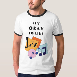 Es ist okay, Jazz V.2 zu mögen T-Shirt