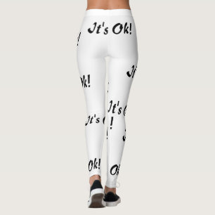 Es ist okay! Leggins