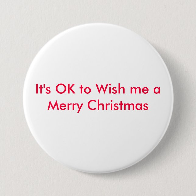 Es ist OKAY, mir frohen Weihnachten zu wünschen Button (Vorderseite)