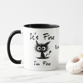 Es ist okay, mir geht's gut" Lustig sarkastische s Tasse
